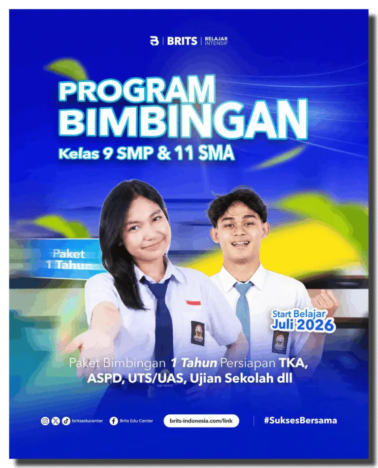 Bimbel PROGRAM Kelas 10 11 SMA 9 SMP BRITS Indonesia - Belajar Intensif UTBK SNBT
