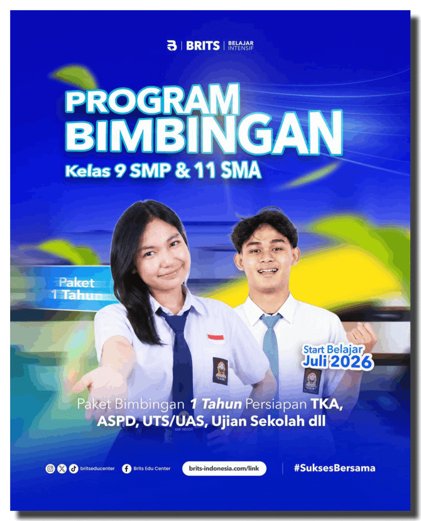 Bimbel PROGRAM Kelas 10 11 SMA 9 SMP BRITS Indonesia - Belajar Intensif UTBK SNBT