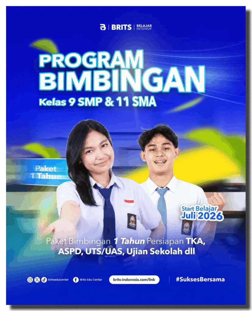 Bimbel PROGRAM Kelas 10 11 SMA 9 SMP BRITS Indonesia - Belajar Intensif UTBK SNBT